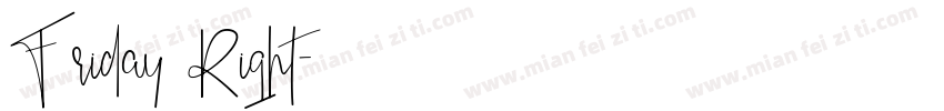 Friday Right字体转换